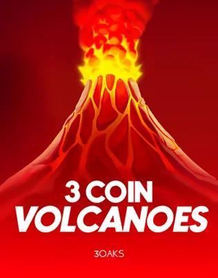 3 Coin Volcanoes — Slot von 3Oaks