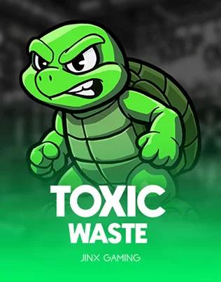 Toxic Waste — Slot von Jinx